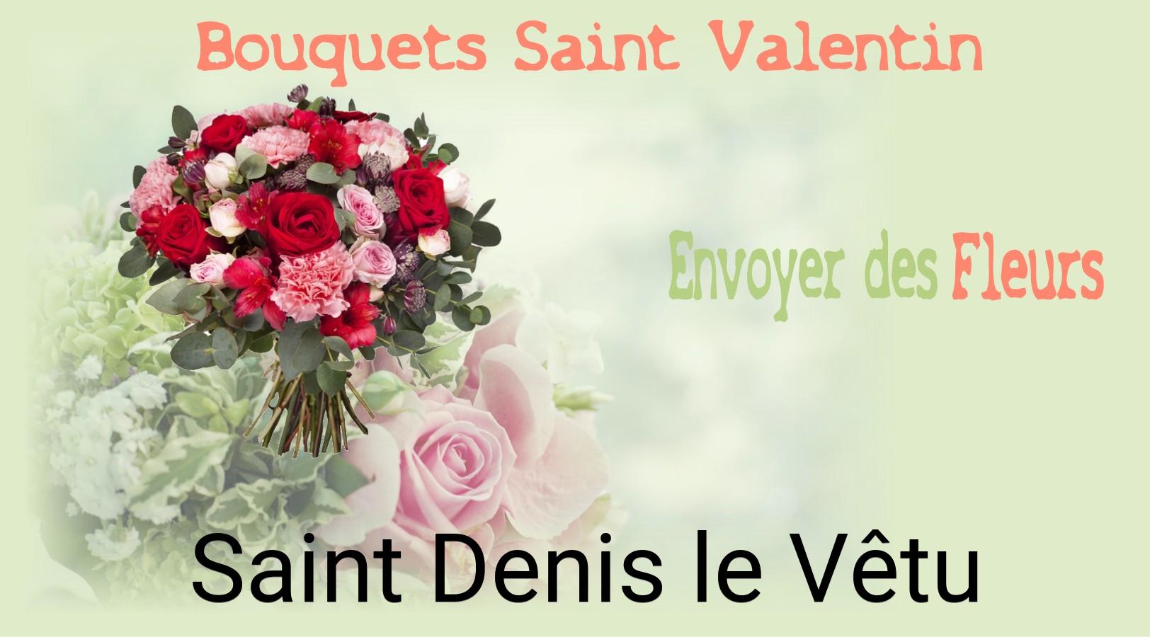 Roses de Saint-Valentin livrées à Saint-Denis-le-Vêtu