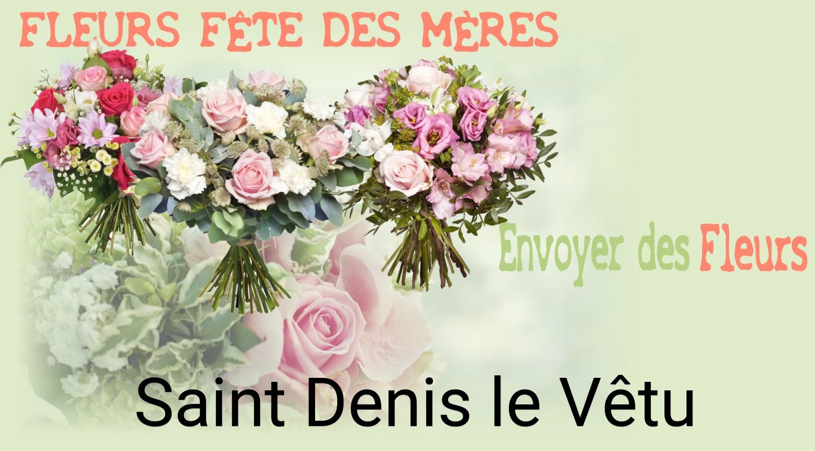 Bouquet de Fête des Mères livré à Saint-Denis-le-Vêtu